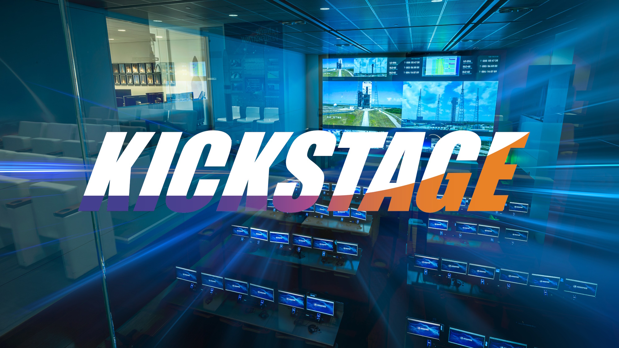 The word Kickstage over a picture of a launch control room.